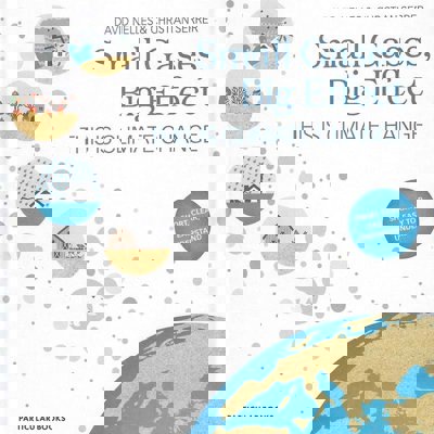 The book cover for Samm Gases, Big Effect- a white background with a part of a globe and smaller circles containing images such as a house, a wildfire and a tornado